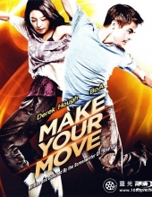 鼓舞激情/斗舞帮 Make.Your.Move.2013.1080p.BluRay.x264.DTS-WiKi 10.75G