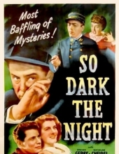 夜黑风高 So.Dark.the.Night.1946.1080p.BluRay.x264-GHOULS 5.47GB