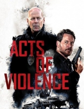 暴力行为/暴力行动 Acts.of.Violence.2018.1080p.BluRay.REMUX.AVC.DTS-HD.MA.5.1-FGT 24.40GB