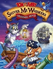 猫和老鼠-海盗寻宝/猫和老鼠--别碰胡须 Tom.And.Jerry.Shiver.Me.Whiskers.2006.1080p.BluRay.REMUX.AV