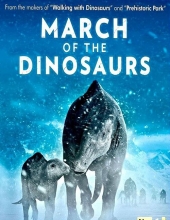 恐龙的行军/恐龙大迁徙 March.Of.The.Dinosaurs.2011.1080p.BluRay.x264.DTS-FGT 5.46GB