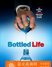 瓶装生活/瓶中人生 Bottled.Life.Nestles.Business.with.Water.2012.1080p.AMZN.WEBRip.DDP2.0