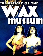 神秘蜡像馆/蜡像馆秘密 Mystery.of.the.Wax.Museum.1933.1080p.BluRay.REMUX.AVC.DTS-HD.MA.2.0-