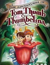 拇指仙童历险记 The.Adventures.of.Tom.Thumb.and.Thumbelina.2002.1080p.AMZN.WEBRip.DDP2.0