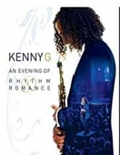 肯尼 G：节奏与浪漫之夜  Kenny G - An Evening of Rhythm & Romance [2008 г., Smooth Jazz